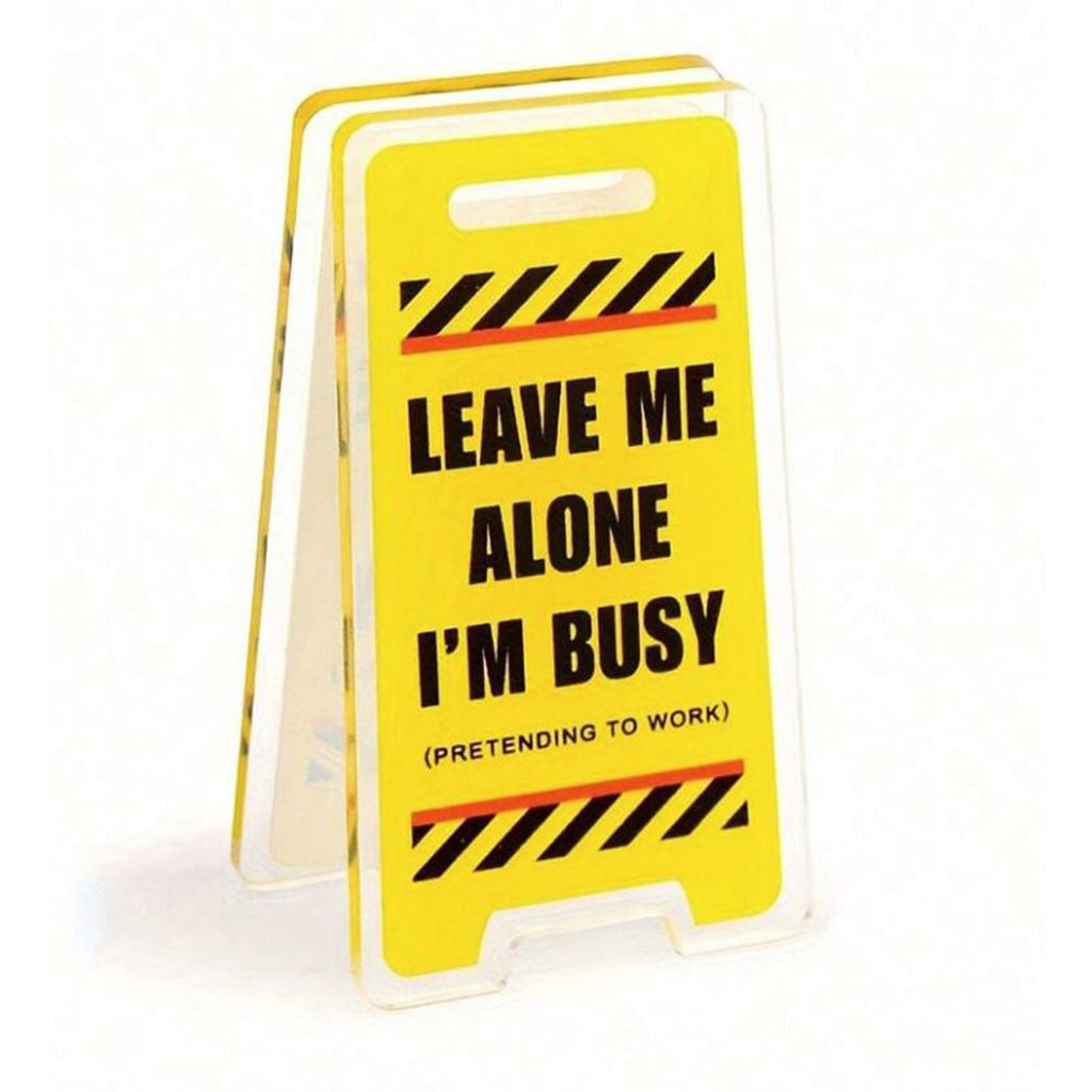 Novelty Mini "Leave Me Alone" Desktop Sign