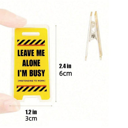 Novelty Mini "Leave Me Alone" Desktop Sign