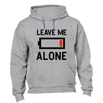 Leave Me Alone - Hoodie