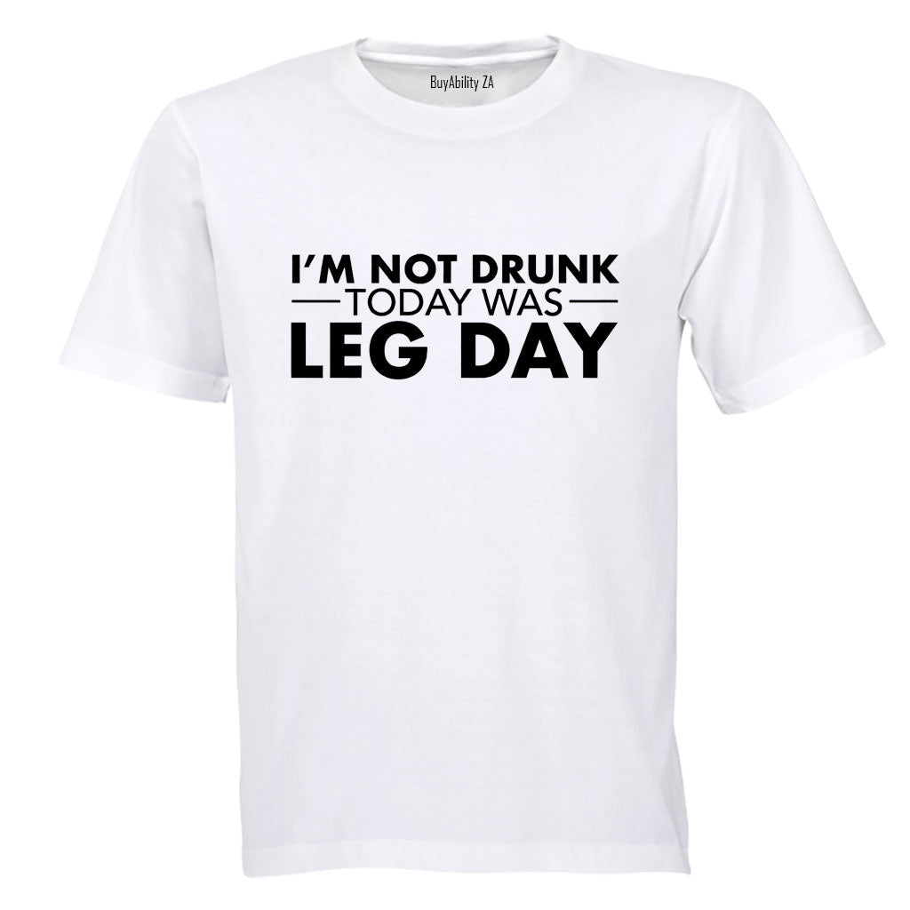 Leg Day - Gym - Adults - T-Shirt