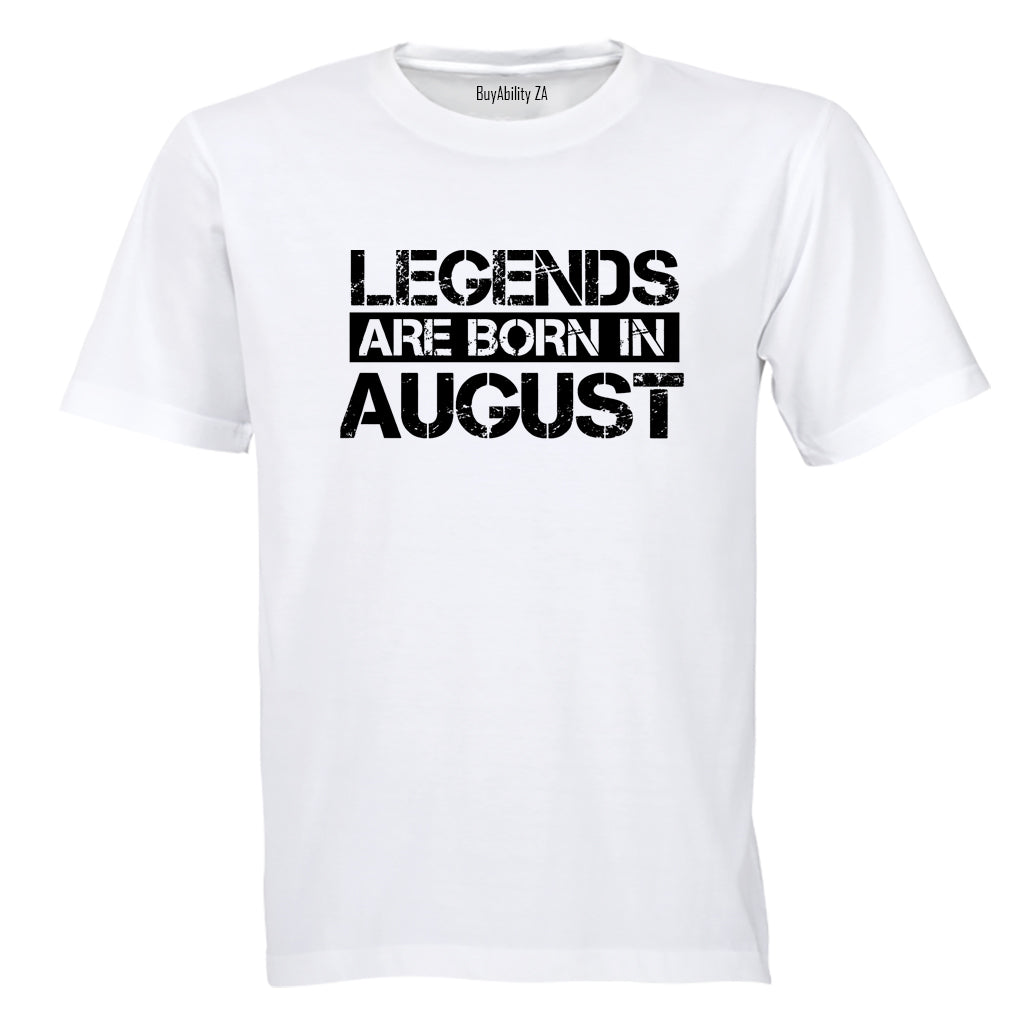 Legends Are Born in AUGUST - Adults - T-Shirt - BuyAbility South Africa
