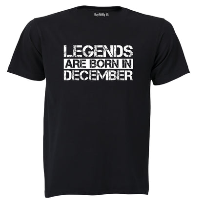 Legends Are Born in DECEMBER - Adults - T-Shirt - BuyAbility South Africa