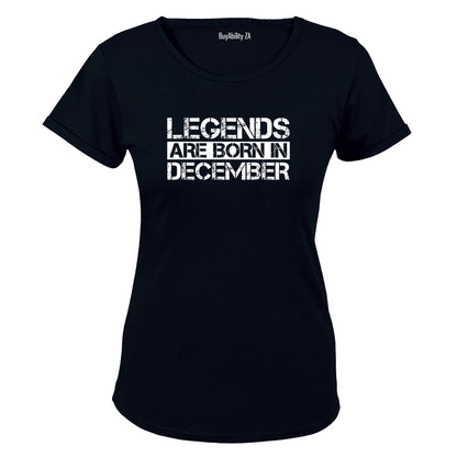 Legends Are Born in DECEMBER - Ladies - T-Shirt - BuyAbility South Africa