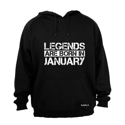 Legends Are Born in JANUARY - Hoodie - BuyAbility South Africa