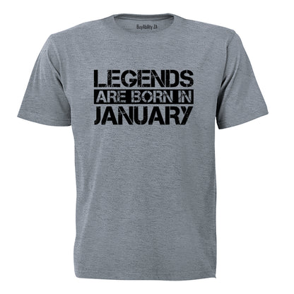 Legends Are Born in JANUARY - Adults - T-Shirt - BuyAbility South Africa