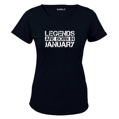 Legends Are Born in JANUARY - Ladies - T-Shirt - BuyAbility South Africa