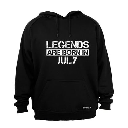 Legends Are Born in JULY - Hoodie - BuyAbility South Africa