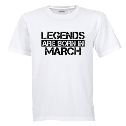 Legends Are Born in MARCH - Adults - T-Shirt - BuyAbility South Africa