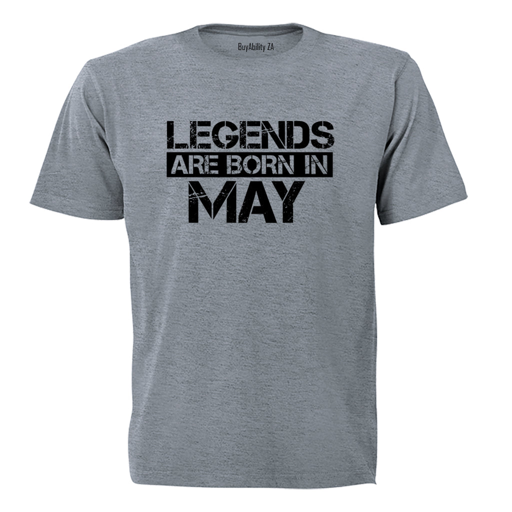 Legends Are Born in MAY - Adults - T-Shirt - BuyAbility South Africa