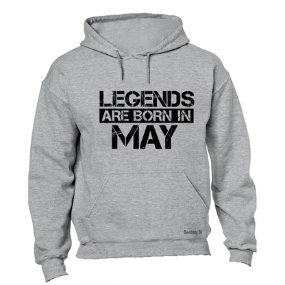 Legends Are Born in MAY - Hoodie - BuyAbility South Africa