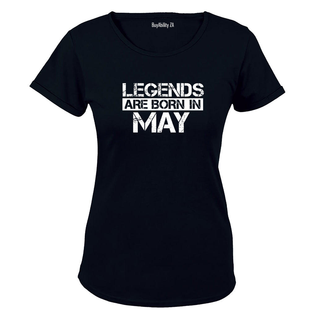 Legends Are Born in MAY - Ladies - T-Shirt - BuyAbility South Africa