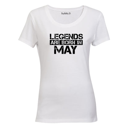 Legends Are Born in MAY - Ladies - T-Shirt - BuyAbility South Africa