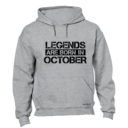 Legends Are Born in OCTOBER - Hoodie - BuyAbility South Africa