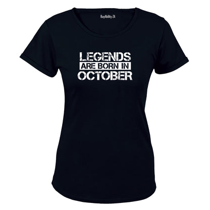 Legends Are Born in OCTOBER - Ladies - T-Shirt - BuyAbility South Africa