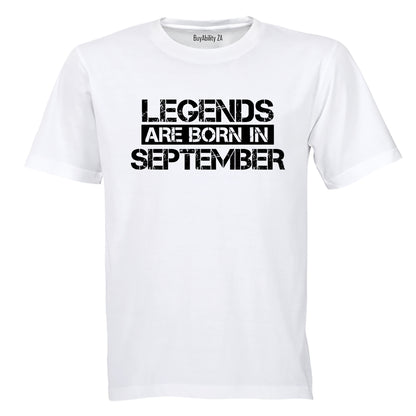 Legends Are Born in SEPTEMBER - Adults - T-Shirt - BuyAbility South Africa
