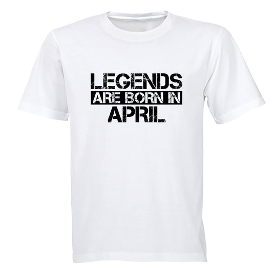 Legends Are Born in APRIL - Adults - T-Shirt - BuyAbility South Africa