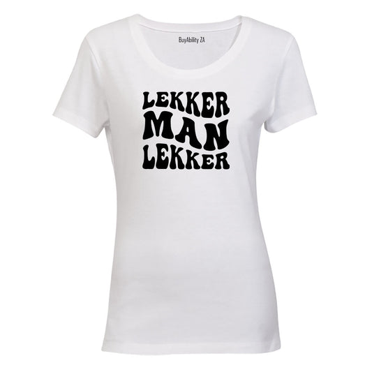 Lekker Man - Ladies - T-Shirt