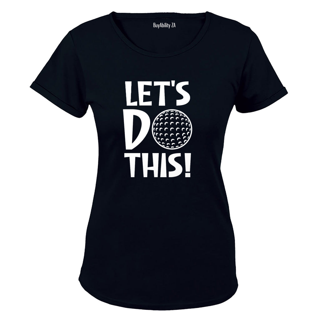 Let's Do This - Golf - Ladies - T-Shirt - BuyAbility South Africa