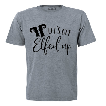 Let's Get Elfed - Christmas - Adults - T-Shirt