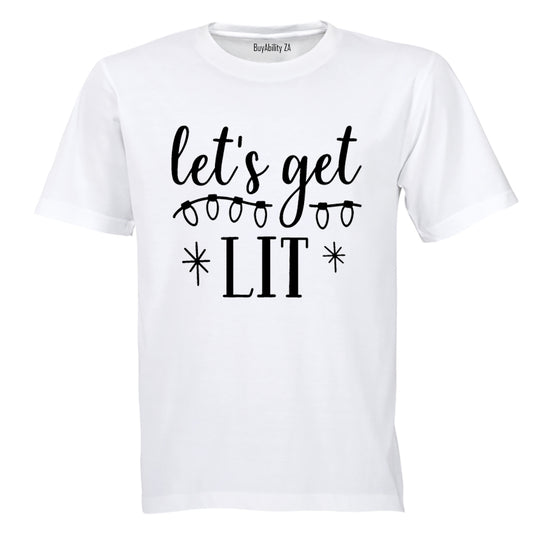 Let's Get Lit - Christmas Lights - Adults - T-Shirt