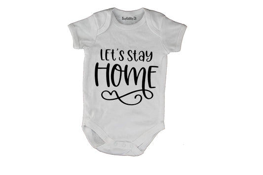 Let's Stay Home - Baby Grow
