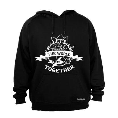 Let's Travel The World - Hoodie