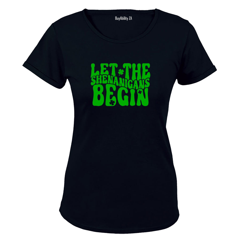 Let The Shenanigans Begin - St. Patricks Day - Ladies - T-Shirt