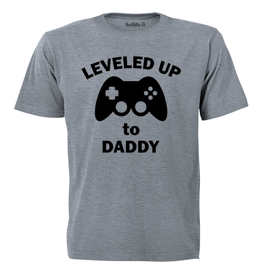 Leveled Up To DADDY - Adults - T-Shirt