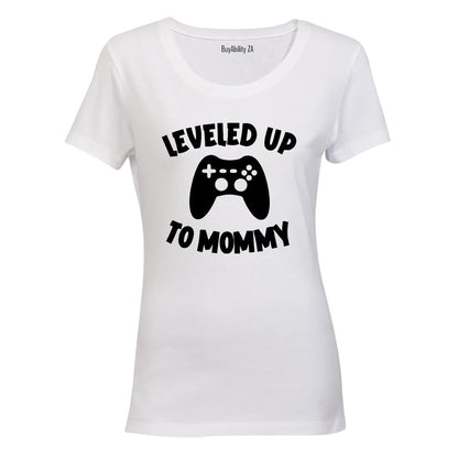 Leveled Up To Mommy - Ladies - T-Shirt
