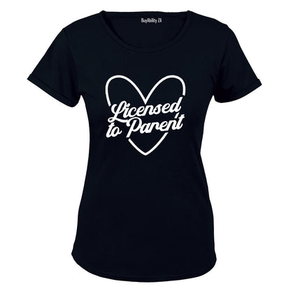 Licensed To Parent - Ladies - T-Shirt