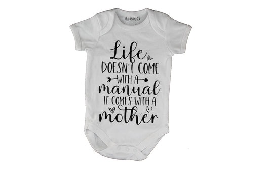Life Comes With A Mother - Baby Grow - BuyAbility South Africa
