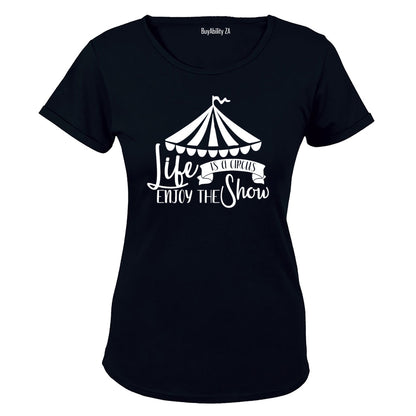 Life's A Circus - Ladies - T-Shirt - BuyAbility