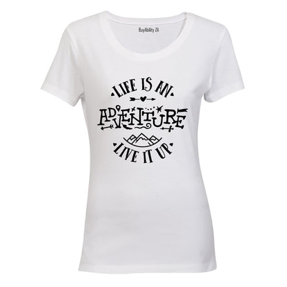 Life is an Adventure - Ladies - T-Shirt