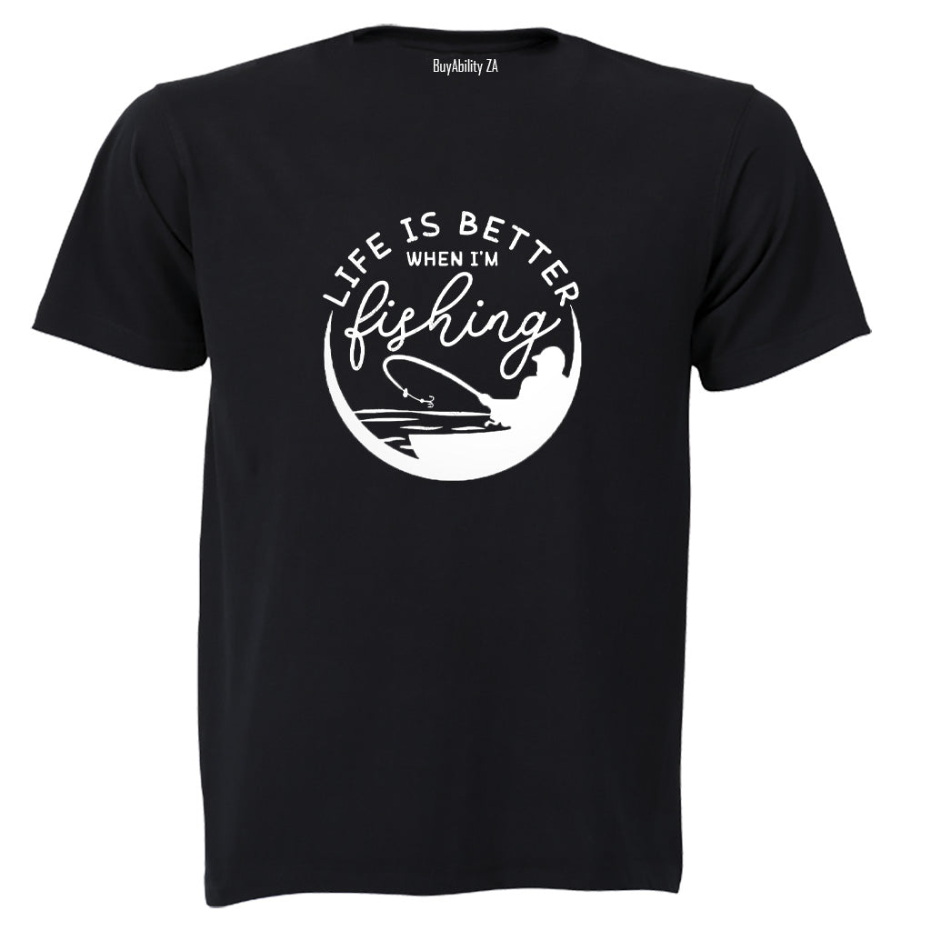 Life is Better Fishing - Adults - T-Shirt - BuyAbility South Africa