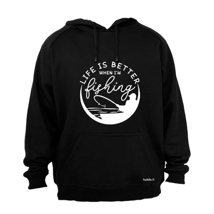 Life is Better Fishing - Hoodie