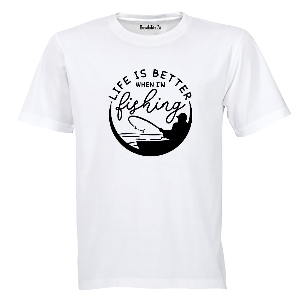 Life is Better Fishing - Adults - T-Shirt - BuyAbility South Africa
