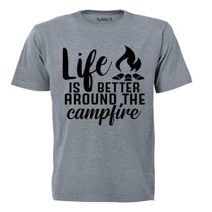 Life is Better Around a Camp Fire - Kids T-Shirt