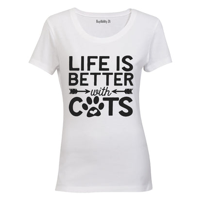 Life is Better with Cats - Ladies - T-Shirt
