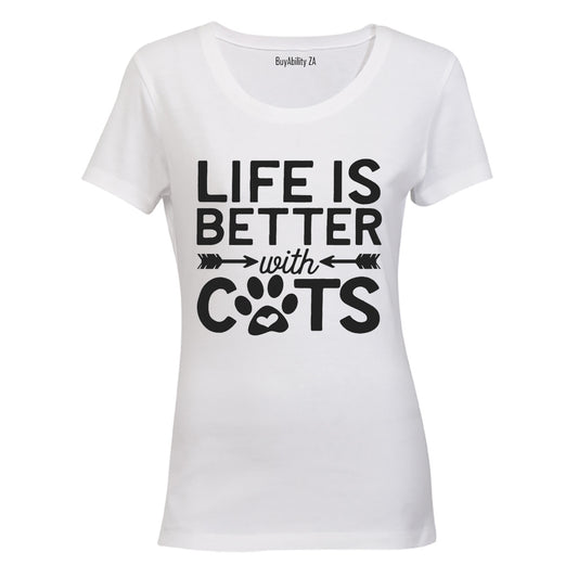 Life is Better with Cats - Ladies - T-Shirt