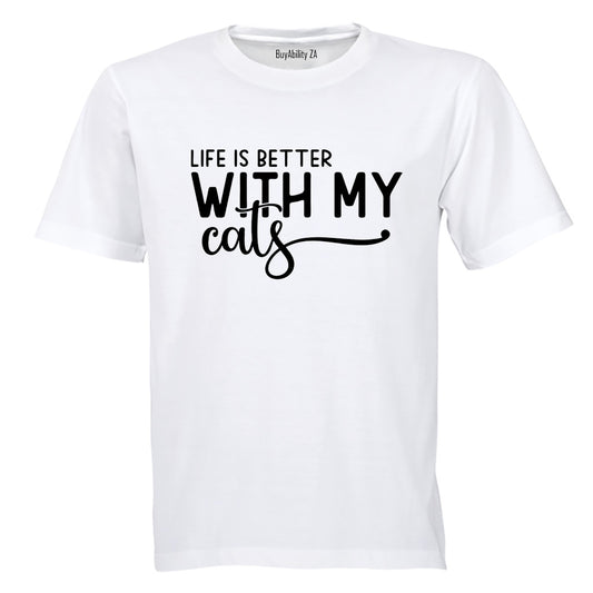 Life is Better With My Cats - Adults - T-Shirt - BuyAbility South Africa