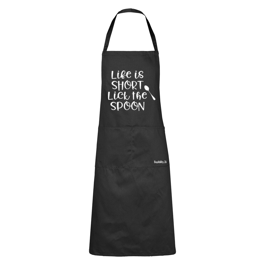 Life is Short - Lick the Spoon! - Apron