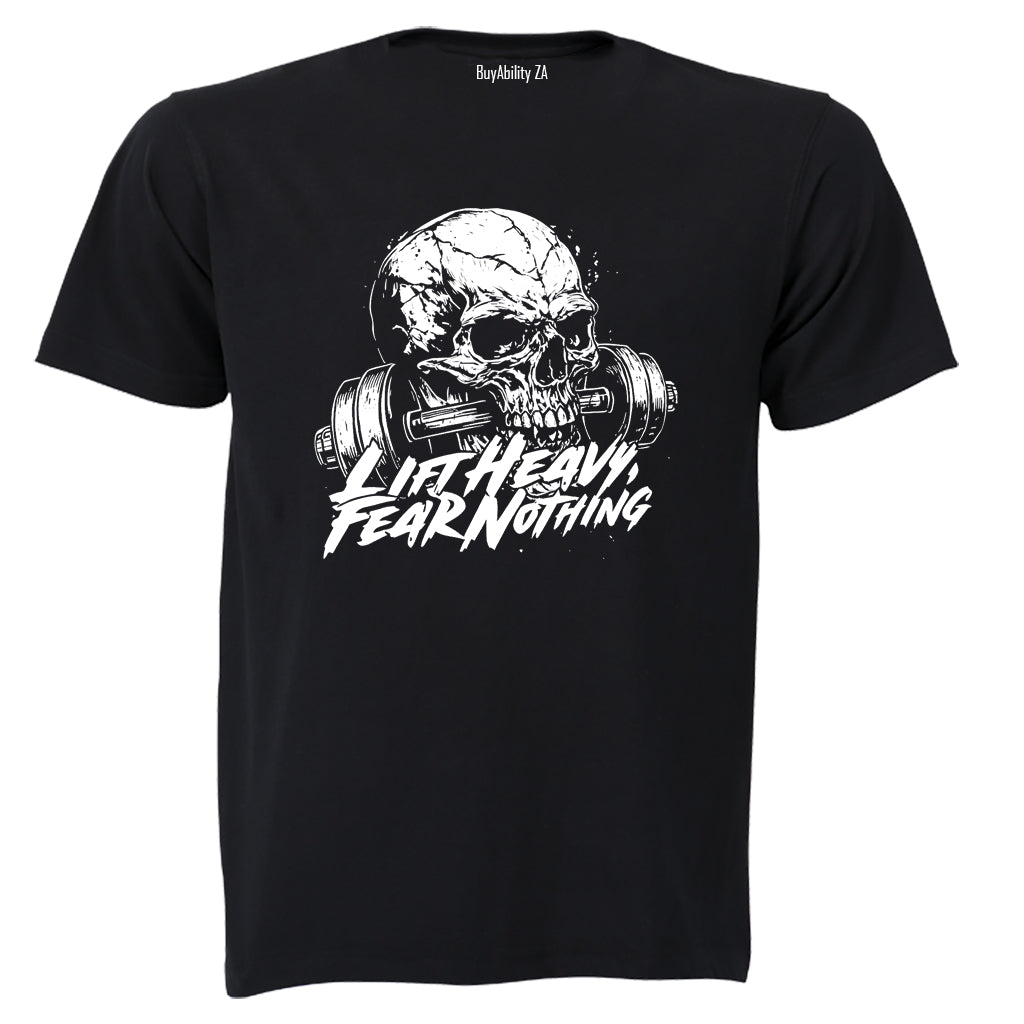 Lift Heavy Fear Nothing - Adults - T-Shirt - BuyAbility South Africa
