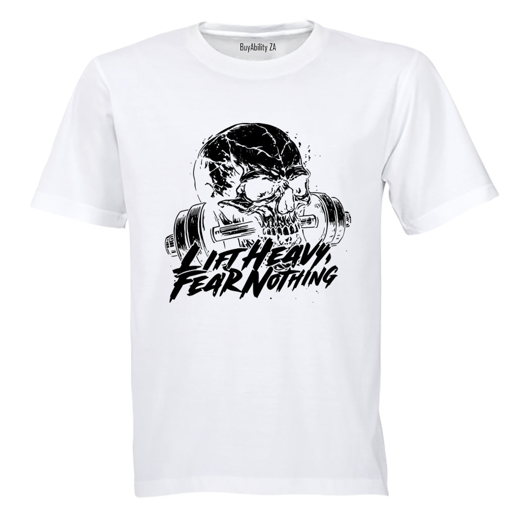 Lift Heavy Fear Nothing - Adults - T-Shirt - BuyAbility South Africa