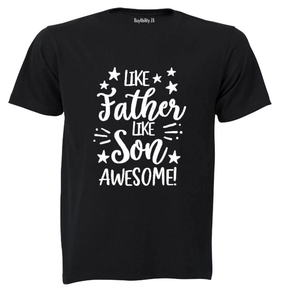 Like Father Like Son - Kids T-Shirt