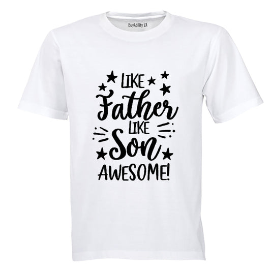 Like Father Like Son - Kids T-Shirt