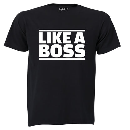 Like a Boss! - Adults - T-Shirt - BuyAbility