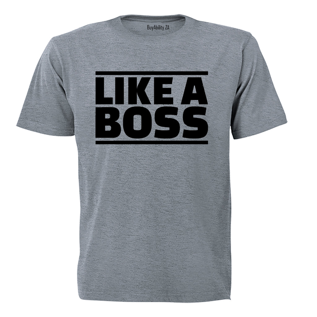 Like a Boss! - Adults - T-Shirt - BuyAbility