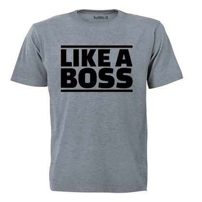 Like a Boss! - Adults - T-Shirt - BuyAbility