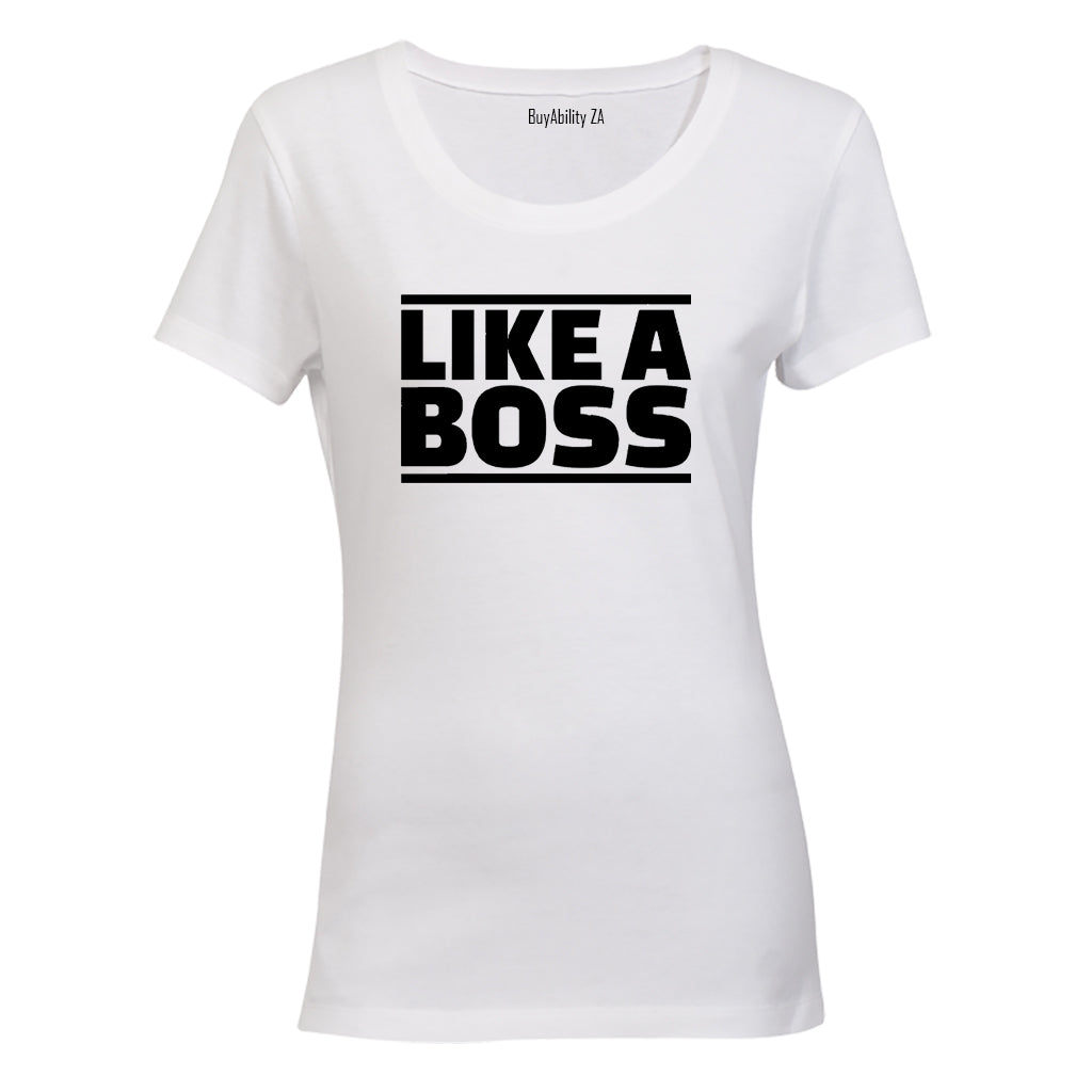 Like a Boss! - Ladies - T-Shirt