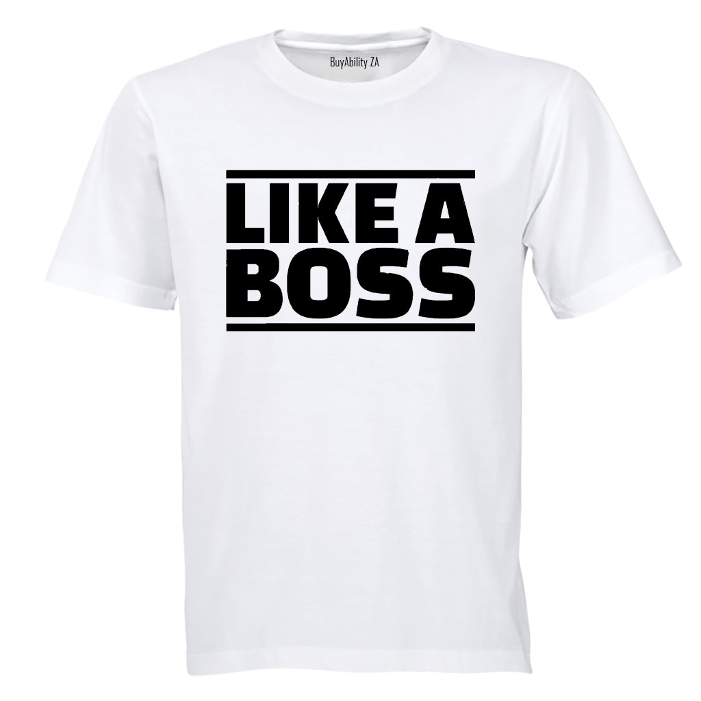 Like a Boss! - Adults - T-Shirt - BuyAbility